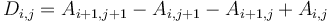 D_{i,j} = A_{i+1,j+1} - A_{i,j+1} - A_{i+1,j} + A_{i,j}