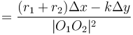  = \frac{(r_1+r_2)\Delta x - k\Delta y}{|O_1O_2|^2}