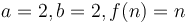 a = 2, b = 2, f(n) = n