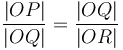 \frac{|OP|}{|OQ|} = \frac{|OQ|}{|OR|}