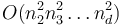 O(n_2^2 n_3^2 \ldots n_d^2)