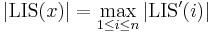 |\operatorname{LIS}(x)| = \max_{1 \leq i \leq n} |\operatorname{LIS}'(i)|