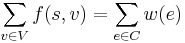 \sum_{v \in V} f(s, v) = \sum_{e \in C} w(e)