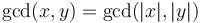 \gcd(x,y) = \gcd(|x|,|y|)