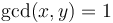 \gcd(x,y) = 1