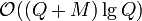 \mathcal{O}((Q+M)\lg Q)