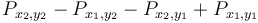 P_{x_2,y_2} - P_{x_1,y_2} - P_{x_2,y_1} + P_{x_1,y_1}