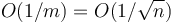O(1/m) = O(1/\sqrt{n})