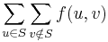 \sum_{u \in S} \sum_{v \notin S} f(u, v)