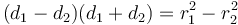 (d_1 - d_2)(d_1 + d_2) = r_1^2 - r_2^2