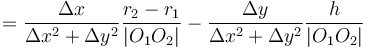  = \frac{\Delta x}{\Delta x^2 + \Delta y^2} \frac{r_2-r_1}{|O_1O_2|} - \frac{\Delta y}{\Delta x^2 + \Delta y^2} \frac{h}{|O_1O_2|}