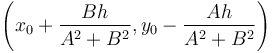 \left(x_0 + \frac{Bh}{A^2+B^2}, y_0 - \frac{Ah}{A^2+B^2}\right)