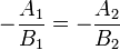 \displaystyle
-\frac{A_1}{B_1} = -\frac{A_2}{B_2}
