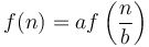 f(n) = af\left(\frac{n}{b}\right)